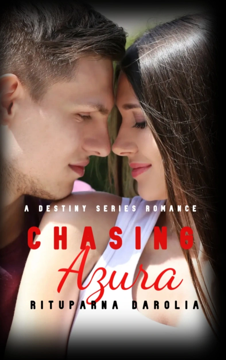 Chasing Azura (Destiny Series-Book 4)