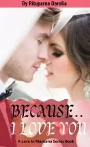 Because I Love You (Love In Montana Book 8)