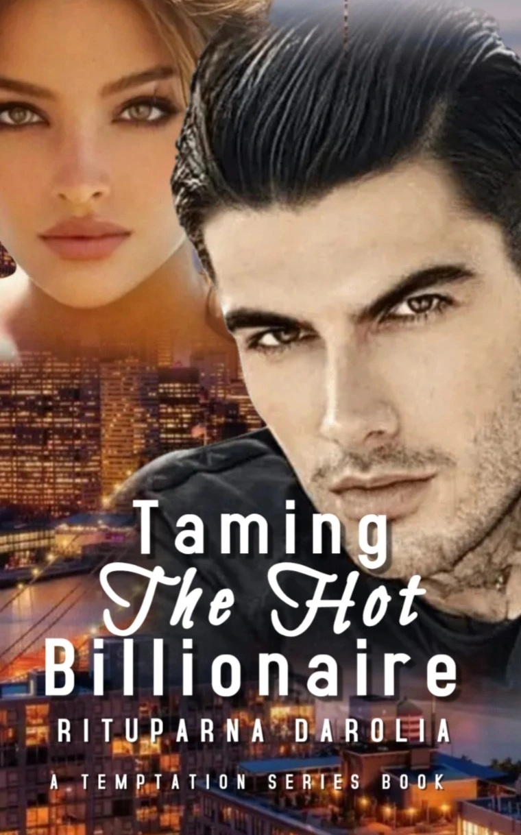 Taming The Hot Billionaire (Temptation Series Book 4) 